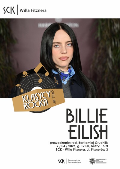 Plakat wydarzenia:  Klasycy rocka i nie tylko – Billie Elish 