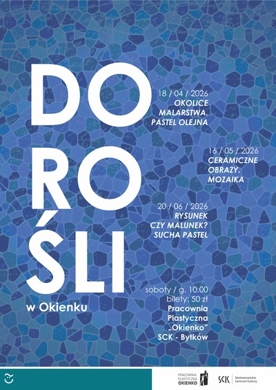 Plakat wydarzenia:  Dorośli w Okienku: Ceramiczne obrazy. Mozaika. 