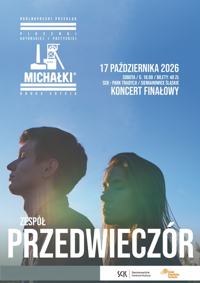 Plakat wydarzenia:  MICHAŁKI – 2 edycja - Koncert Finałowy. 
